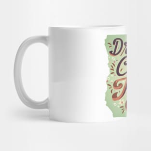 Dreams come True Mug